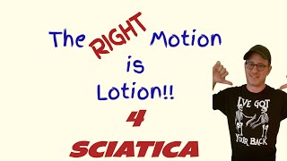 Right Motion  Lotion for Sciatica [upl. by Mccready553]