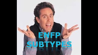 How Spot ENFP Subtypes [upl. by Barabbas76]