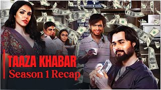 Taaza Khabar Season 1 Recap  Web Series Explained Bhuvan Bam [upl. by Atkins178]