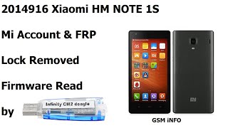 2014916 Xiaomi HM NOTE 1S Mi Account amp FRP Lock Removed Firmware Read by Infinity Box [upl. by Gussie]