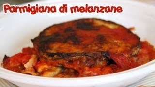 PARMIGIANA DI MELANZANE ricetta perfetta originale [upl. by Anazus284]