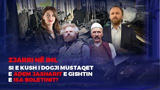 🔴 FIVE  SI E KUSH I DOGJI MUSTAQET E ADEM JASHARIT E GISHTIN E ISA BOLETINIT [upl. by Charmane181]