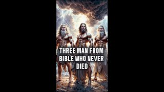 The Three Men from the Bible Who Never Died Enoch Elijah and Melchizedek [upl. by Ja51]