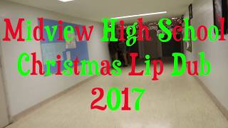 Midview High School Christmas Lip Dub 2017 [upl. by Roxane]