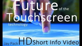 The future of the touchscreentechnology [upl. by Uchida262]