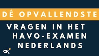 De opvallendste havoeindexamenvragen Nederlands [upl. by Ahsini]