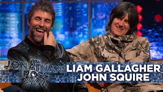 Liam Gallagher amp John Squire  FULL INTERVIEW  The Jonathan Ross Show [upl. by Purdum]