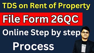 Form 26QC online filing  how to pay TDS on Rent online  how to file form 26qc online [upl. by Anitap47]