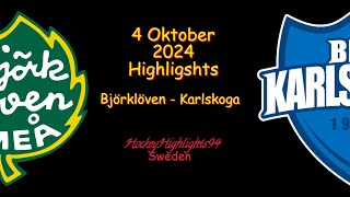 BJÖRKLÖVEN VS KARLSKOGA  4 OKTOBER 2024  HIGHLIGHTS  HOCKEYALLSVENSKAN [upl. by Eimrej]