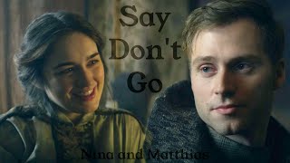 Say Dont Go  Nina and Matthias [upl. by Carny592]