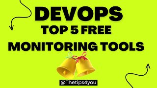 DevOps Monitoring Tools  Top 5 Free Monitoring Tools for DevOps [upl. by Yrrum]