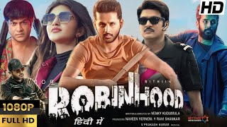 Robinhood 2024 Full Movie Hindi Dubbed South  Nithiin Sreeleela Vennela Kishore  Reviews amp Facts [upl. by Janessa]