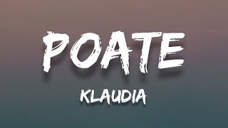 Klaudia  Poate Lyrics [upl. by Joya]