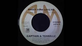 Captain amp Tennille – Honey Come Love Me [upl. by Bonacci]