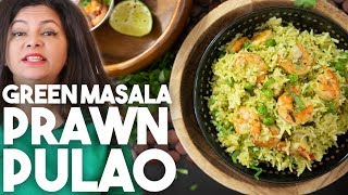 Green Masala Prawn Pulao  Coriander amp Coconut Rice  Kravings [upl. by Juliet]