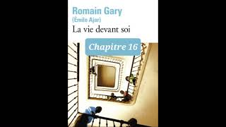 16  La Vie Devant Soi  Romain Gary  lecture du chapitre 16 [upl. by Arie]