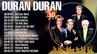 Duran Duran Greatest Hits Full Album  Duran Duran Collection 2023  Duran Duran Playlist [upl. by Yuji256]