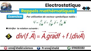 Divergence dun scalaire produit dun vecteur div f A [upl. by Alard380]