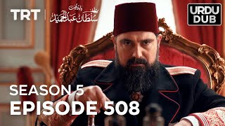 Payitaht Sultan Abdulhamid Episode 508  Season 5 [upl. by Litnahs]