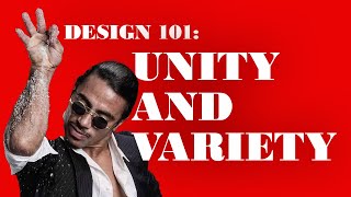 Design 101 Unity and Variety [upl. by Renick895]