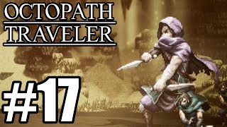 Octopath Traveler Gameplay Walkthrough Part 17 Chapter 3 Therion [upl. by Aneerak456]