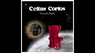 Celtas Cortos  Tranquilo majete 1993 [upl. by Elidad]