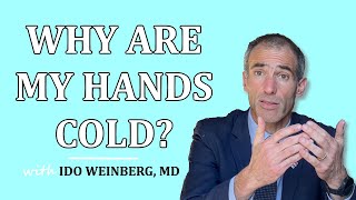 Cold hands causes Poor Circulation Nerve Problems or Both [upl. by Courtenay]