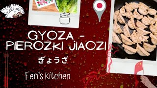 Gyoza  pierożki japońskie Jiaozi ぎょうざ wg Feris kitchen [upl. by Ardnaiek]