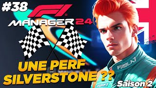 PERF A SILVERSTONE   Carrière F1 Manager 2024 38 [upl. by Alamak]