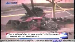 Paul Walker Aktor Utama FAST amp FURIOUS Meninggal Dalam Kecelakaan Mobil [upl. by Volnay]