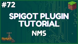 Spigot Plugin Development  72  Understanding NMS [upl. by Zephaniah49]