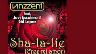 Vinzzent  Shalalie Eres mi amor [upl. by Scopp]