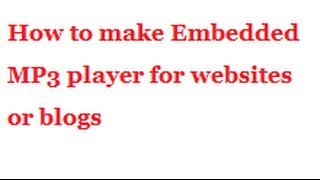 How to make Embedded MP3 player for websites or blogsvlrtraining [upl. by Weingartner343]