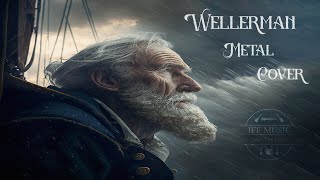 JFF Music  Wellerman Metal Cover Sea Shanty [upl. by Benoit]