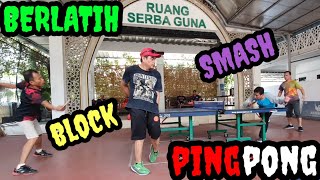 BERLATIH SMASH PINGPONG yuk OLAHRAGA TENIS MEJA INDONESIA  TABLE TENNIS [upl. by Anawot58]