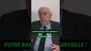 Votre banque vous surveille  Jacques de Larosière économie finance [upl. by Tennos608]