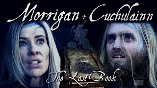 Morrigan amp Cuchulainn CELTICS quotThe Lost Bookquot Season 2 4K Vers39 [upl. by Etiragram]