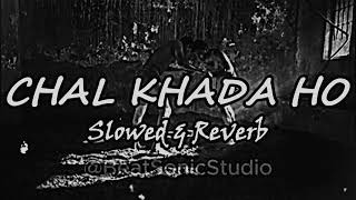 Chal Khada Ho  Slowed amp Reverb  LoFi  RB Gujjar  New Haryanvi Song [upl. by Laverna]