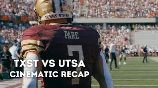 Get It Done  Texas State vs UTSA Cinematic Recap [upl. by Cornel]