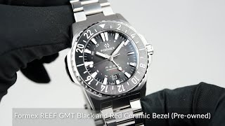 Formex REEF GMT Black and Red Ceramic Bezel Preowned [upl. by Lorine]