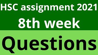 hsc assignment 2021।। hsc assignment 2021 8th week।। hsc assignment 2022।। hsc assignment।। [upl. by Sihtnyc920]