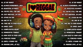 MOST REQUESTED REGGAE LOVE SONGS 2024  BEST REGGAE MUSIC MIX 2024  ALL TIME FAVORITE REGGAE SONGS [upl. by Silbahc]