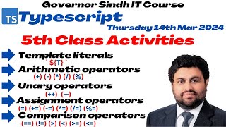 Typescript 5th class activities Lecture 05 Governor Sindh IT Course [upl. by Isidro]