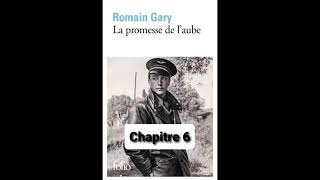 6  La promesse de laube  livre audio  Romain Gary  chapitre 6 [upl. by Cila]