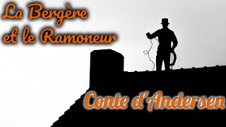 Livre audio  La Bergère et le Ramoneur conte dAndersen [upl. by Ninette]