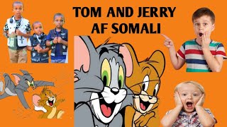 Tom and jerry af Somaali Jini jini af soomaali  Cartoon af soomaali ah [upl. by Enilauqcaj]