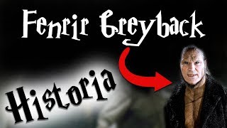 HISTORIABIOGRAFIA  Fenrir Greyback  Harry Potter TAG [upl. by Auberbach]