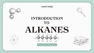 Alkanes  Introduction to Alkanes saturated hydrocarbons in Organic Chemistry [upl. by Dail]