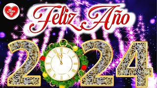 FELIZ AÑO NUEVO 2024 para familia y amigos🎁🥂L Happy New Year Adiós 2023 NOCHEVIEJA Bienvenido 2024 [upl. by Nwadal660]