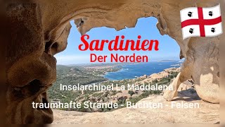 Sardinien im Norden mit dem Inselarchipel La Maddalena [upl. by Rydder]